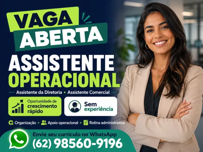 Assistente Operacional / Assistente de Diretoria | Centro de Goiânia