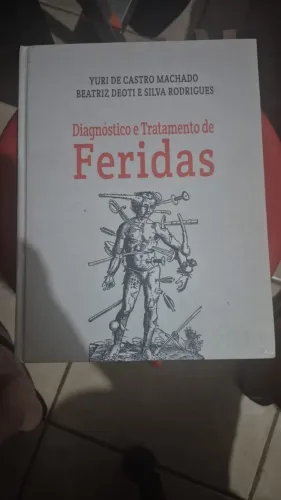 Diagnóstico e Tratamento de Feridas - Yuri de Castro Machado 