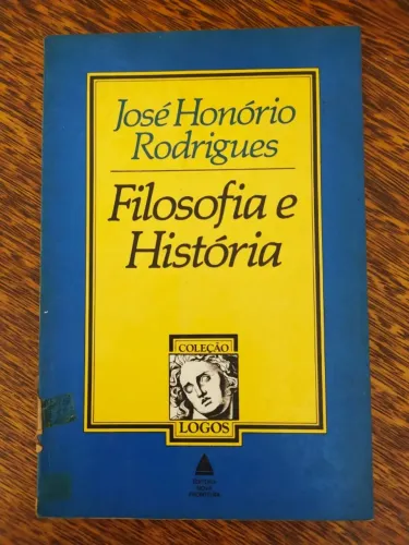 Livro Filosofia e História de José Honório