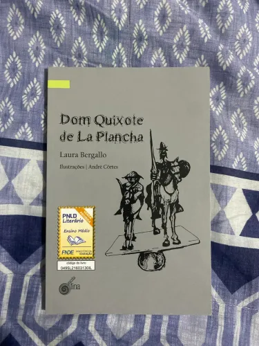 Dom Quixote de La Plancha - Laura Bergamo