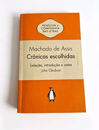 Livro Crônicas Escolhidas Machado De Assis