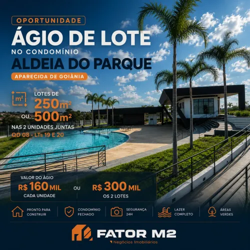Agio 135mil Lote Cond Aldeia do Parque Aparecida de Goiania