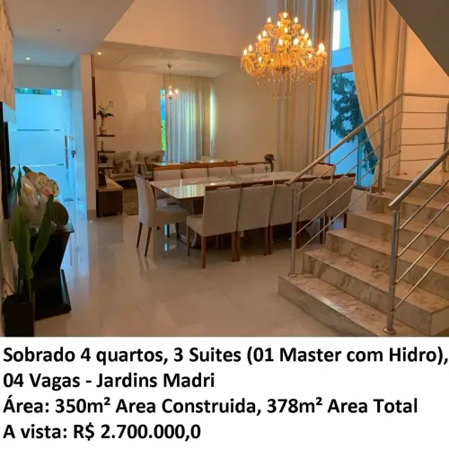 Sobrado 4 quartos, 3 Suites (01 Master com Hidro), 04 Vagas - Jardins Madri