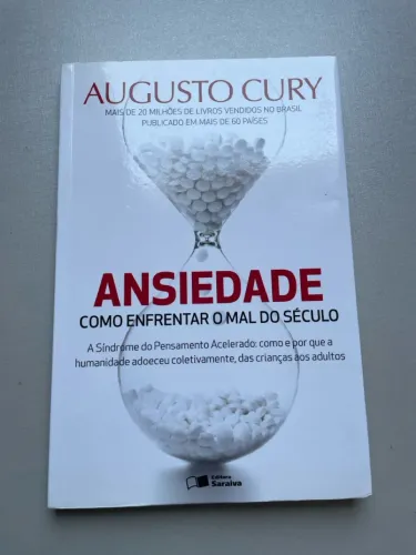 Augusto Cury: Ansiedade como enfrentar o mal do século