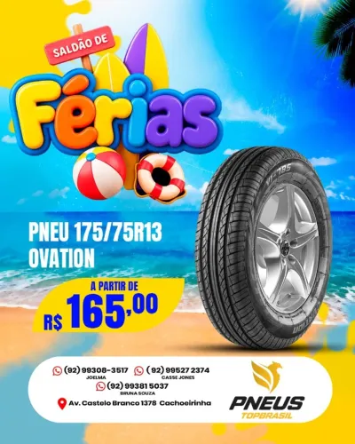? PNEUS OVATION IMPORTADO NA PROMOÇÃO