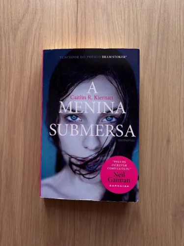 A Menina Submersa: Memórias - Caitlín R. Kiernan
