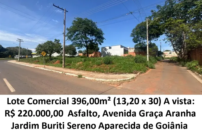 Leia a descrição: Lote Comercial 396,00m² (Asfalto, Avenida Graça Aranha) Jardim Buriti Se