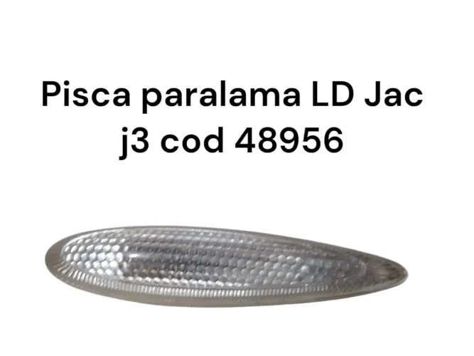 Pisca Paralama Lado Direito Jac J3 Cod 48956 Direito