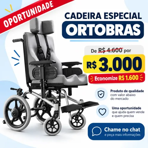 ? OPORTUNIDADE - CADEIRA ESPECIAL ORTOBRAS