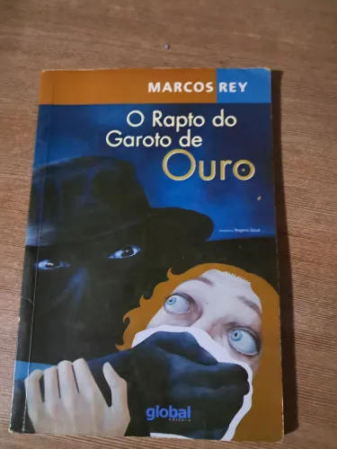 USADO Livro : o rapto do garoto de ouro.editora global