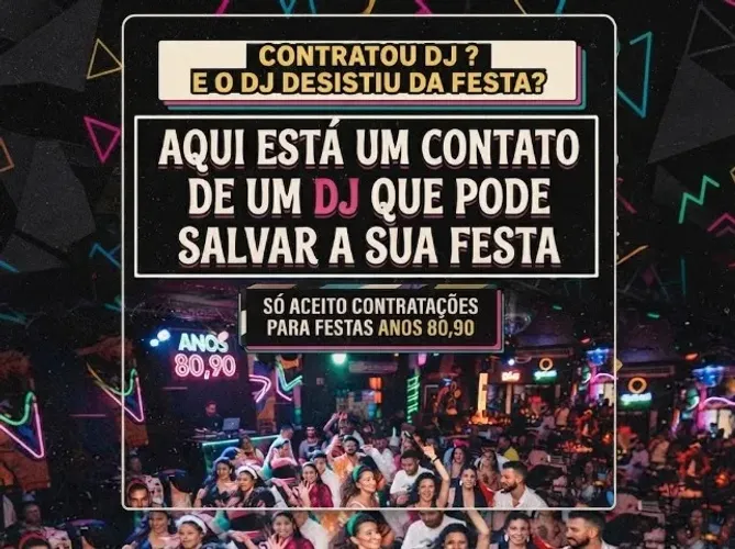 Festas,Buffet; contratou dj? dj desistiu da festa? contato dj urgência