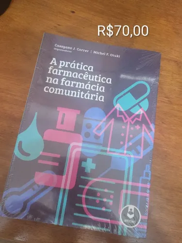 A prática farmacêutica na Farmácia Comunitaria 
