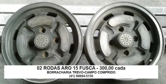 02 rodas Fusca 4 furos aro 15 liga avulsas por 300,00 cada roda