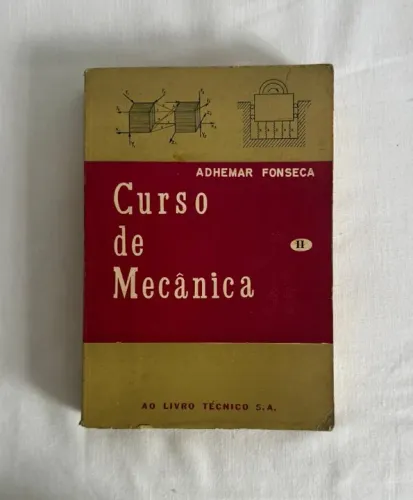 Livro: Curso De Mecanica - Adhemar Fonseca