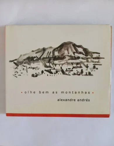 CD Olhe Bem as Montanhas - Alexandre Andrés