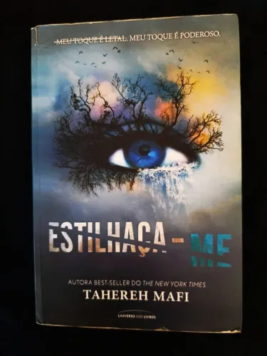 Livro - Estilhaça-me - Tahereh Mafi