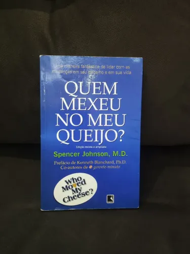 Quem mexeu no meu queijo? - Spencer Johnson