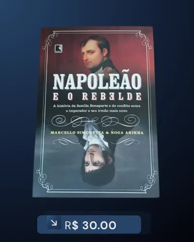 LIVRO "Napoleão e o Rebelde" por Marcello Simonetta e Noga Arikha