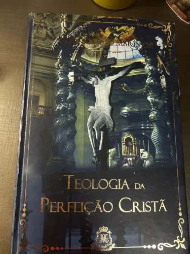 TEOLOGIA DA PERFEIÇÃO CRISTÃ 