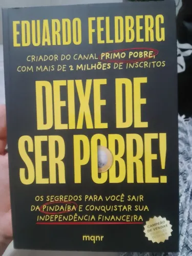 Deixe de Ser Pobre - Eduardo Feldberg