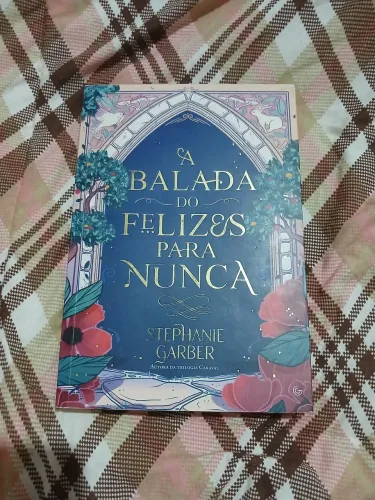 Livro A Balada Do Felizes Para Nunca