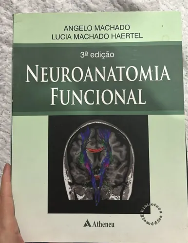 Neuroanatomia Funcional - Ângelo Machado (3ª edição)