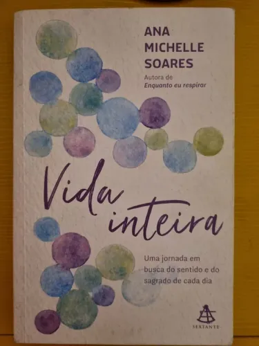 Livro - Vida Inteira - Ana Michelle Soares - Novo