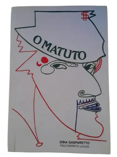 Livro O Matuto - Zibia Gasparetto