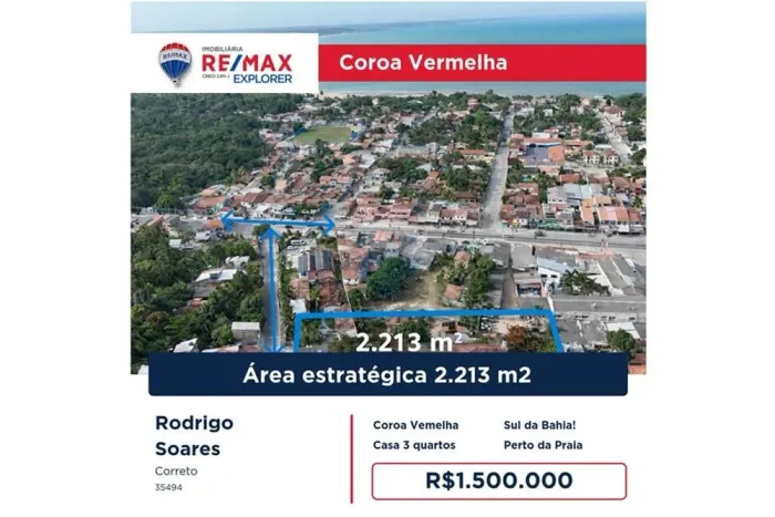 Área Estratégica 2.213 m² com 342 m² Construídos a 400m da Praia  Centro de Coroa Vermelha