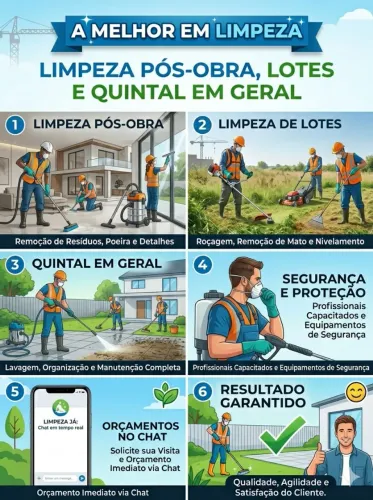 LIMPEZA PÓS OBRA, LIMPEZA  DE LOTES, QUINTAIS 