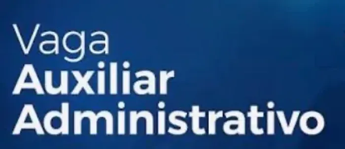 Vaga auxiliar administrativo