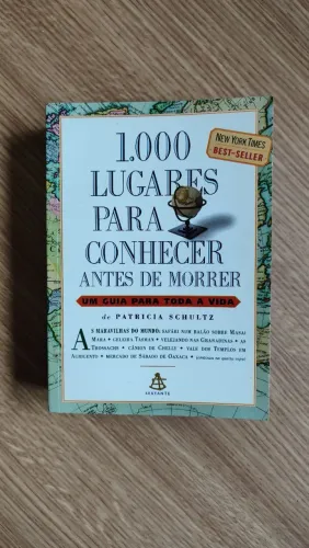 Livro 1000 lugares para conhecer antes de morrer ( NOVO)