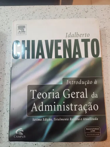 Introdução à Teoria Geral da Administração - Idalberto Chiavenato