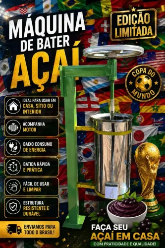 MÁQUINA DE BATER AÇAÍ - ESPECIAL COPA DO MUNDO