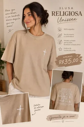 Blusa católica Jesus morreu por mim, agora eu vivo por Ele