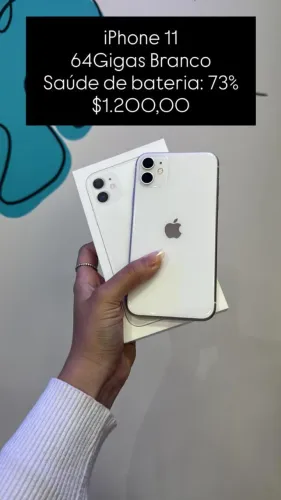 iPhone 11 / 64Gb Branco / Saúde de Bateria: 73% / Semi Novo / Loja Física $1.200,00
