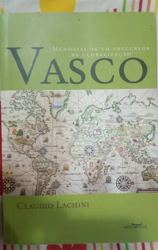 Vasco - Um precursor da globalização 