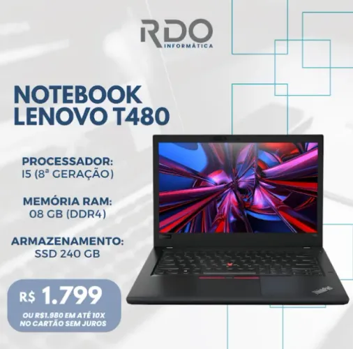 Notebook Lenovo T480 i5 8ª Geração 8GB SSD 240GB - Notebook barato ideal para trabalho