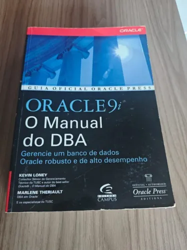 Livro Oracle 9i O Manual Do DBA Kevin Loney Guia Oficial Oracle Press