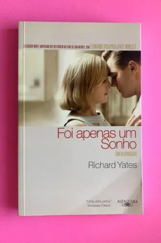 Livro Foi Apenas um sonho do autor Richard Yates.
