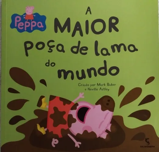 Peppa Pig - A Maior Poça de Lama do Mundo