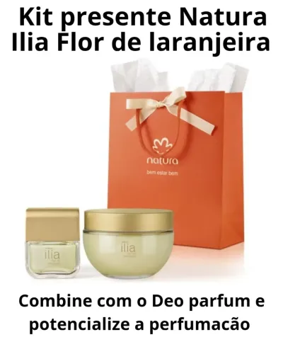Kit presente Natura Ilia  flor de laranjeira (Perfume +  hidratante corporal perfumado)