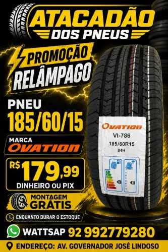 PNEU 185/60/15 OVATION R$ 179,99 NO DINHEIRO