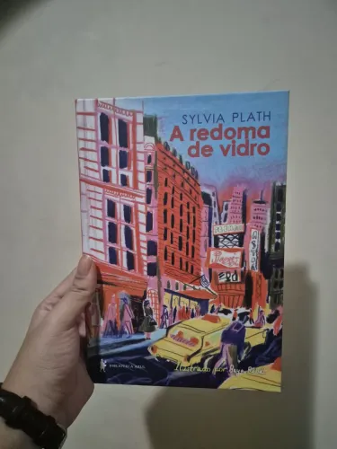 A redoma de vidro - Edição ilustrada