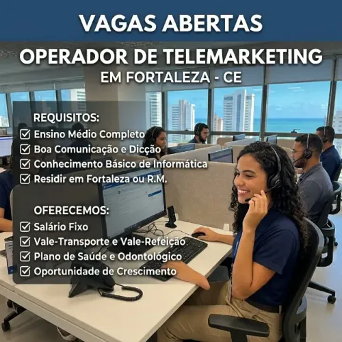 VAGAS OPERADOR DE TELEMARKETING EM FORTALEZA