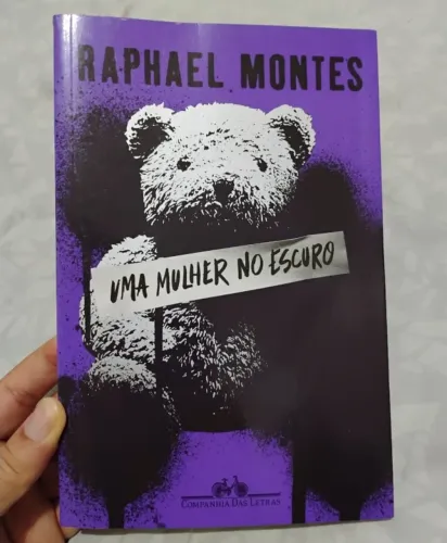 Livro Novo - Uma Mulher no Escuro - Raphael Montes - Companhia das Letras