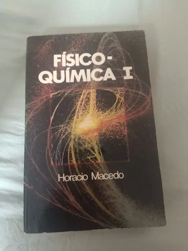 Livro de Físico-química 1 autor Horácio Macedo 1981 Guanabara 2