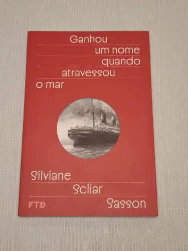 Livro: Ganhou um nome quando atravessou o mar