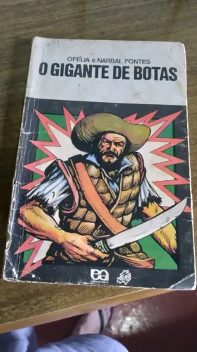 O Gigante De Botas - Editora Ática, 1977 (5ª Edição)