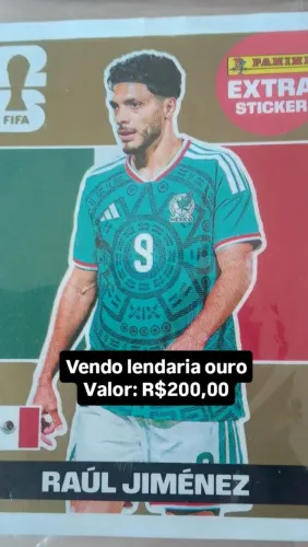Figurinha lendaria Ouro Raul Jimenez Copa 2026